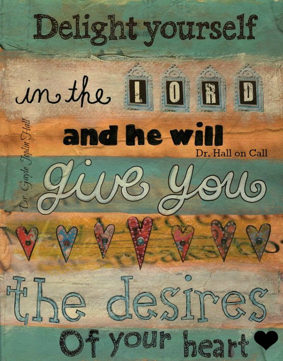 delight yourself in the lord